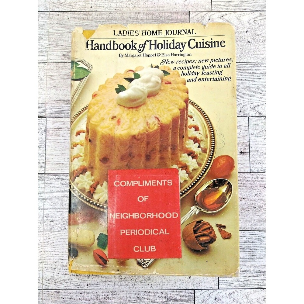 Ladies Home Journal Handbook of Holiday Cuisine 1970 1st Ed HCDJ Vtg Cookbook